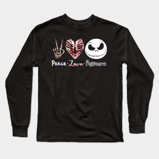 Peace, Love, and Nightmares Long Sleeve T-Shirt